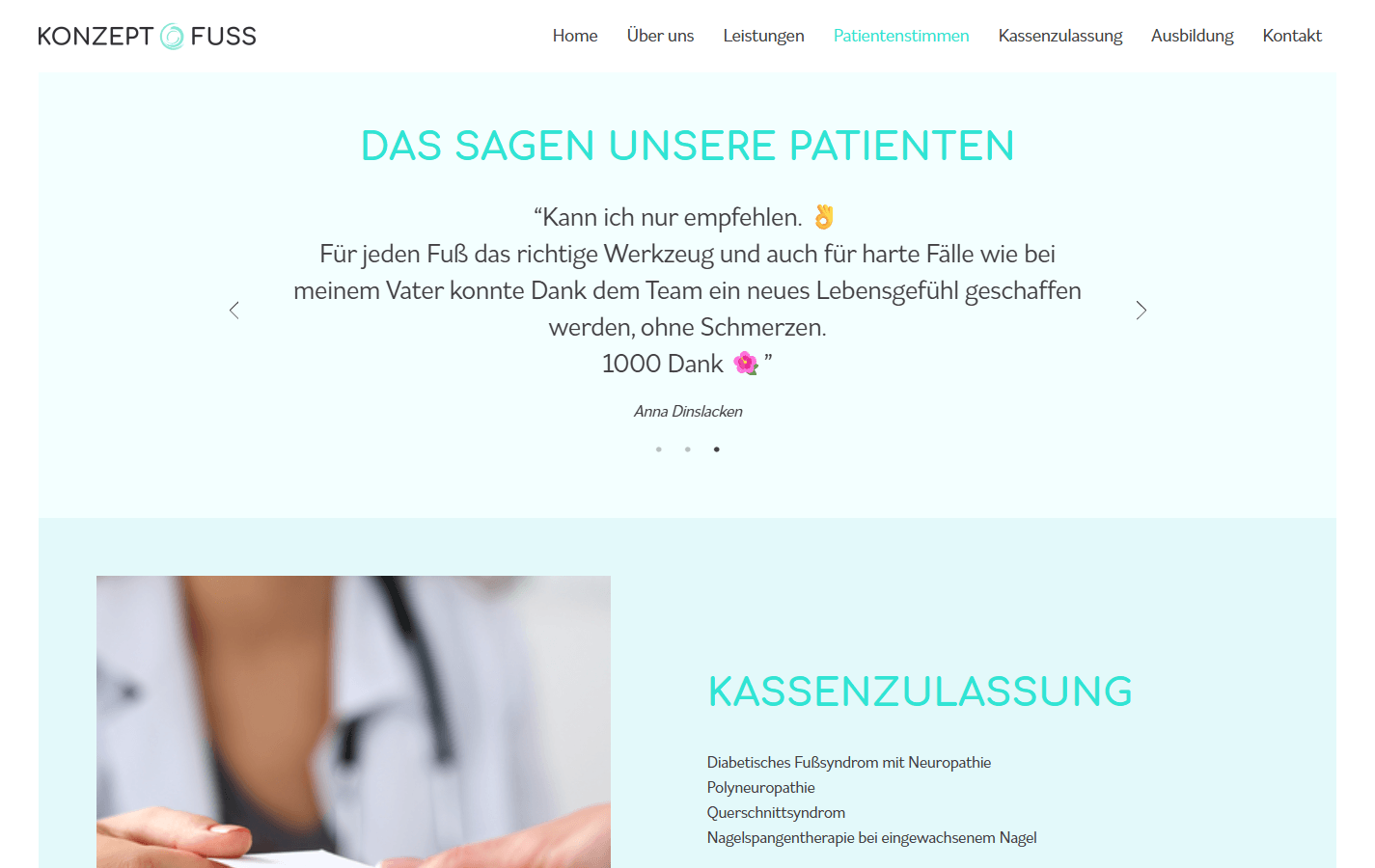 Praxiswebsite Konzept Fuss mit Patientenstimme und anschließendem Bereich zur Kassenzulassung
